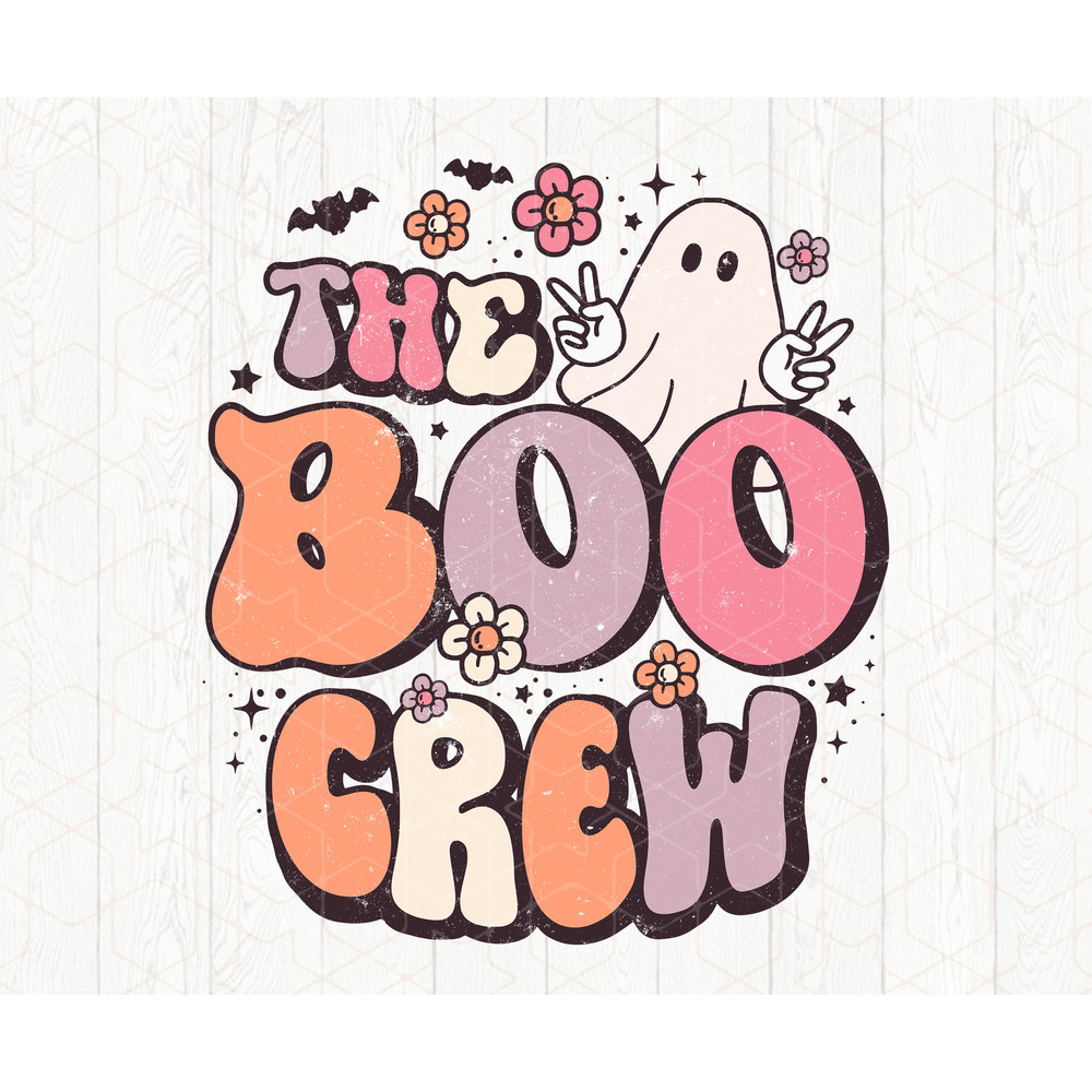 The Boo Crew PNG - Svg file, Spooky , The cute boo Halloween , Funny Halloween - 1.jpg