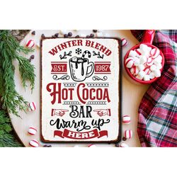 Hot cocoa poster svg, Hot cocoa svg, Winter blend svg, Old fashioned hot cocoa svg, Vintage hot cocoa svg, Vintage Chris