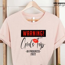 warning girls trip in progress shirts, girls trip matching s