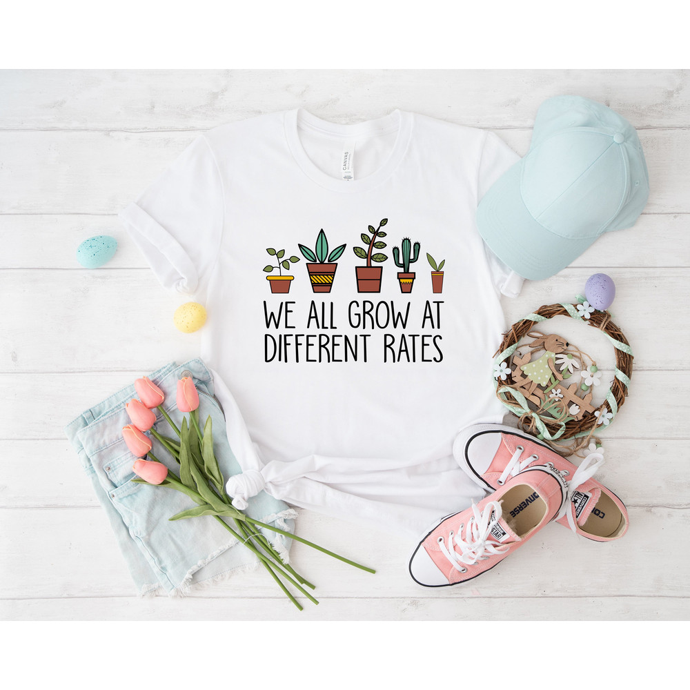 We all grow at different rates shirt, teacher shirt, we all grow at, At Different Rates, teaching my peeps, Teacher Appreciation, easter - 3.jpg