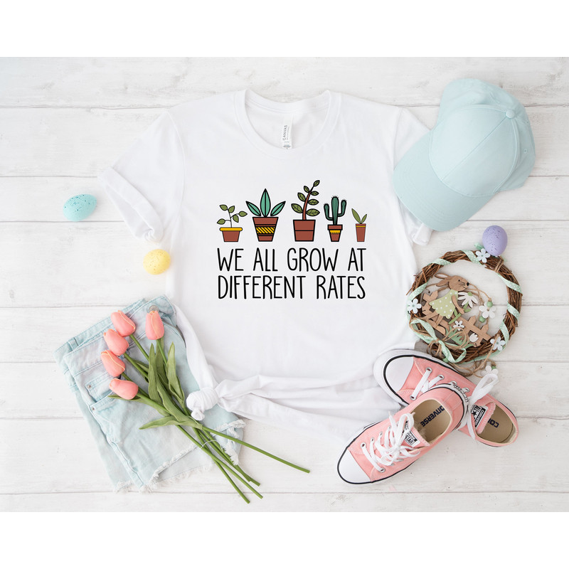 We all grow at different rates shirt, teacher shirt, we all grow at, At Different Rates, teaching my peeps, Teacher Appreciation, easter - 3.jpg
