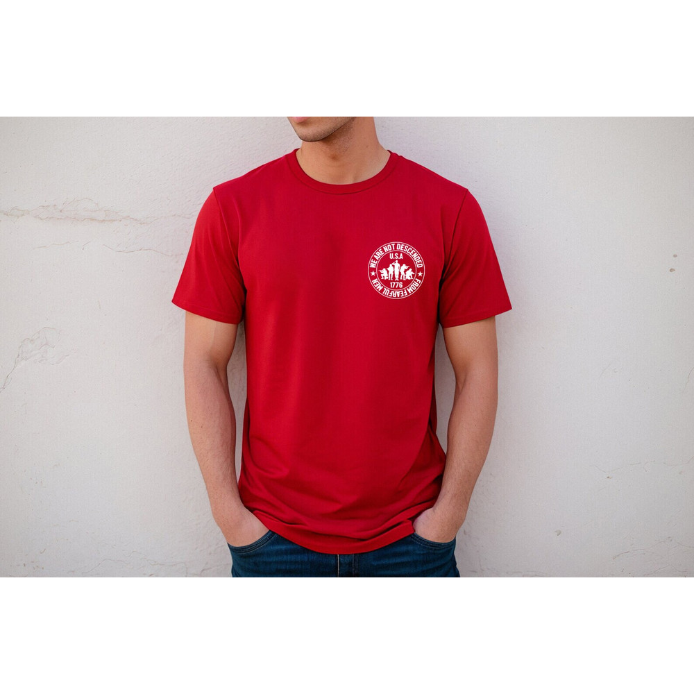 We Are Not Descended from Fearful Men, 1776 Shirt, 4th of July Family Matching Shirt, Patriotic Shirts, Republican Shirt, Conservative Shirt - 3.jpg