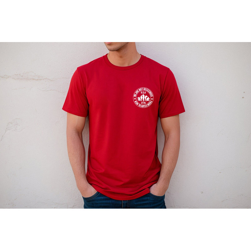 We Are Not Descended from Fearful Men, 1776 Shirt, 4th of July Family Matching Shirt, Patriotic Shirts, Republican Shirt, Conservative Shirt - 3.jpg
