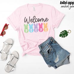 welcome peeps tee - peeps bunny present shirt - easter bunny