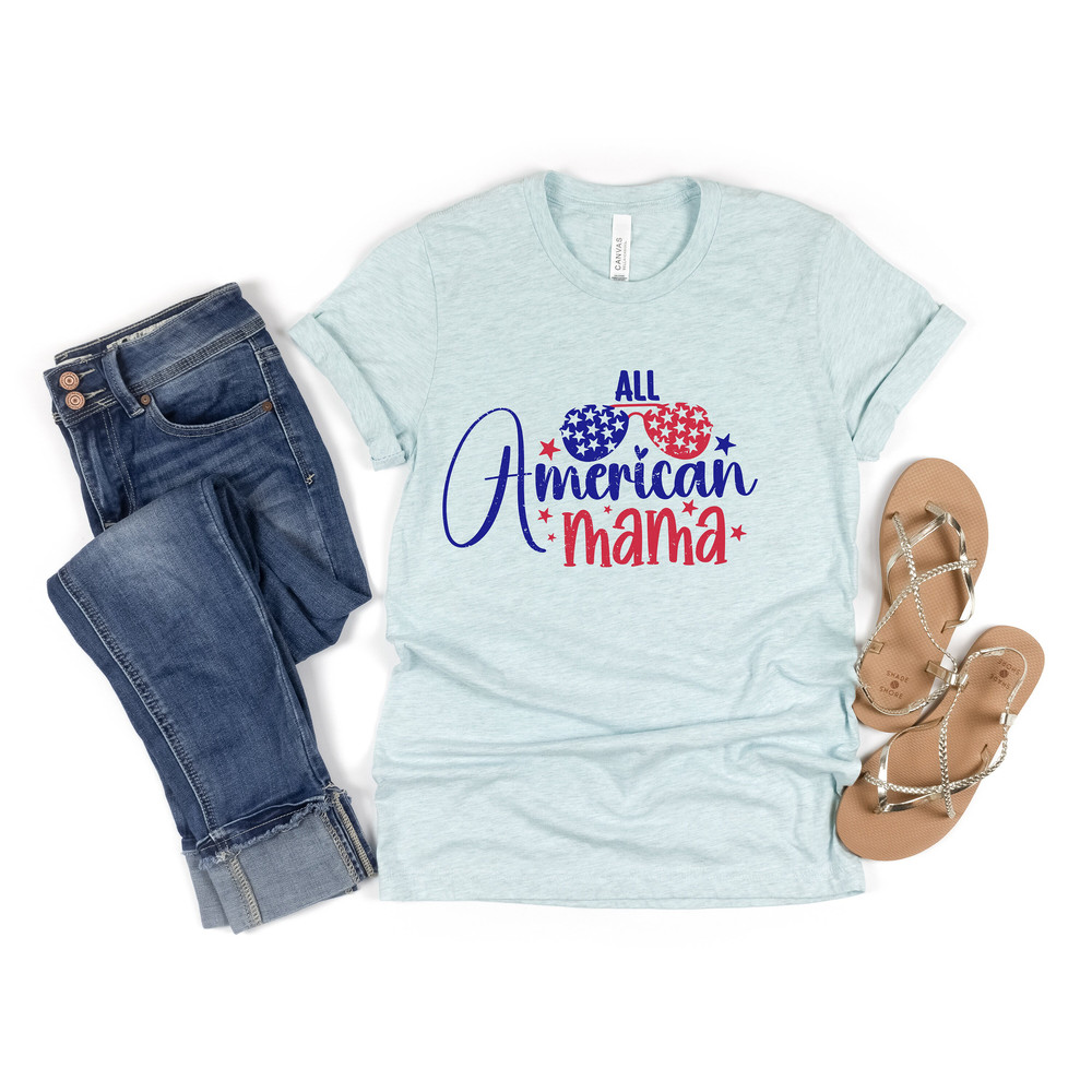 All American Mama Sunglasses Graphic Tee 4th of July Mom Family Tshirt Independence Women's Freedom Shirt Mommy & Me USA Flag Red Whi - 1.jpg