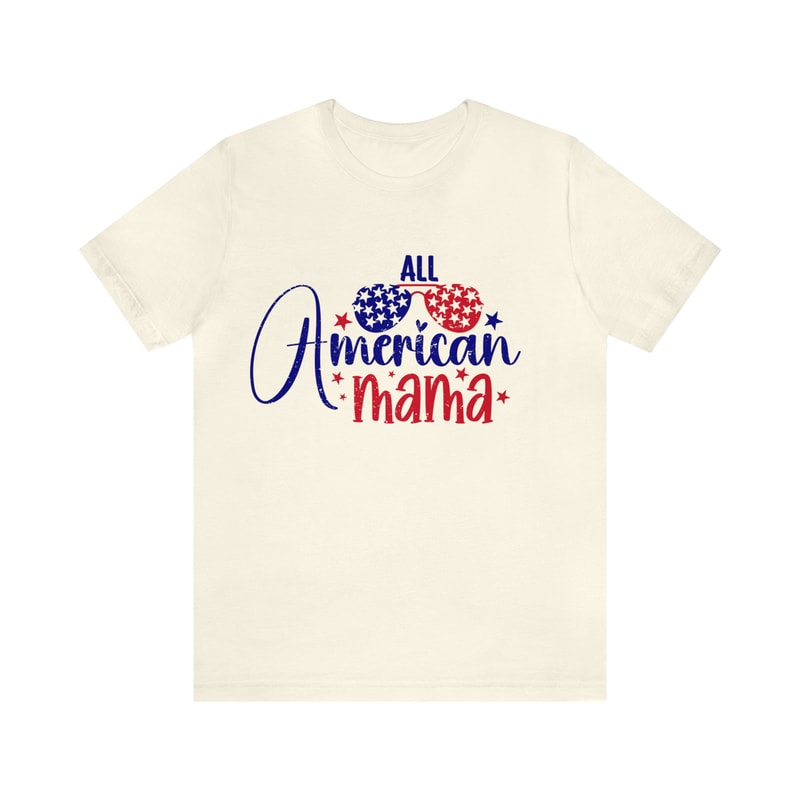 All American Mama Sunglasses Graphic Tee 4th of July Mom Family Tshirt Independence Women's Freedom Shirt Mommy & Me USA Flag Red Whi - 4.jpg