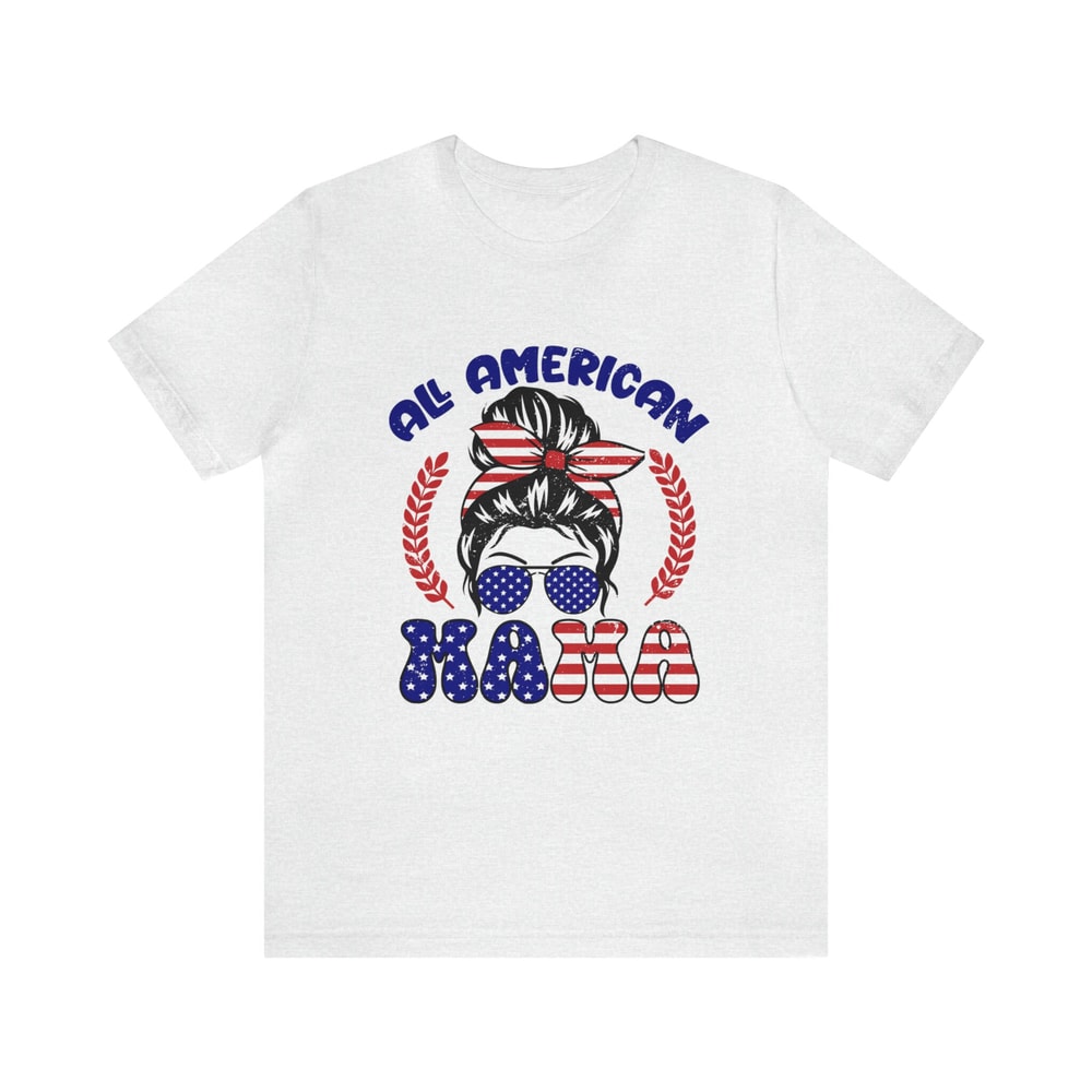 All American Mama Graphic Tee 4th of July Mom Messy Bun Family Tshirt Independence Women's Freedom Shirt Mommy & Me USA Flag Red White Blue - 7.jpg