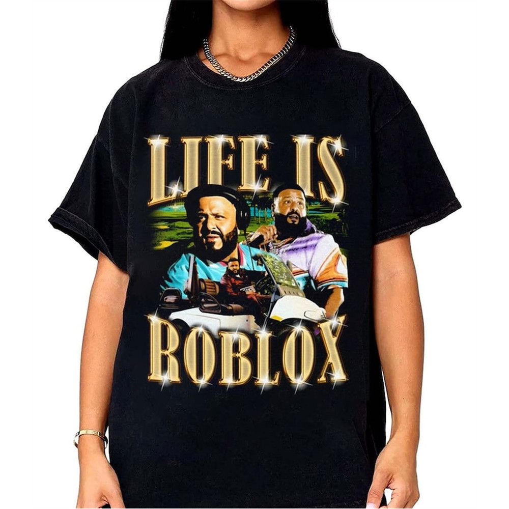 MR-1282023161546-life-is-roblox-dj-khaled-quote-t-shirt-vintage-life-is-image-1.jpg