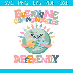 everyone communicates differently svg cutting digital file