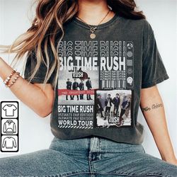 big time rush music shirt, merch vintage can't get enough tour 2023 tickets album ultimate fan edition graphic tee y2k g