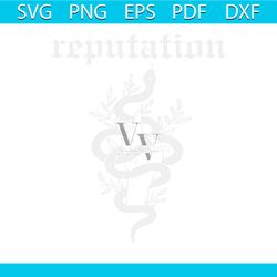 reputation snake taylor swift svg reputation album svg file