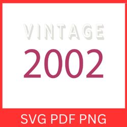 vintage 2002 retro svg | vintage 2002 svg design | vintage 2002 sublimation designs | printable art | digital download