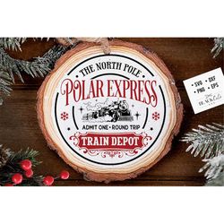 Polar express train svg,  polar express round , polar train svg,  Christmas express svg, Farmhouse Christmas poster svg,