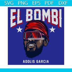 adolis garcia el bombi svg texas ranger svg cutting digital file