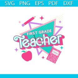 first grade teacher svg welcome back to school svg digital file