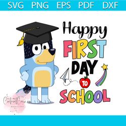 bluey happy first day to school svg bluey ready for school svg