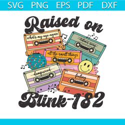 raised on blink 182 svg music cassette tape svg digital file