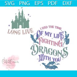 taylor long live svg i had the time of my life svg digital files