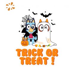 Bluey Halloween SVG Bluey Trick or Treat SVG Digital Cricut File