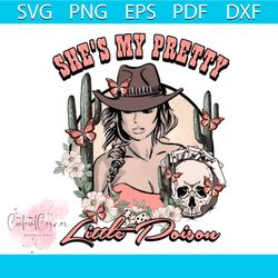 she is my pretty little poison png sublimation download