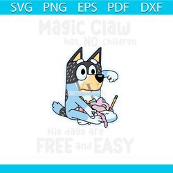 bluey magic claw has not children svg digital cricut file
