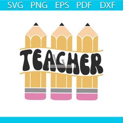 retro teacher svg pencil teacher back to school svg digital file