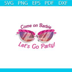 come on barbie pink glasses png sublimation download