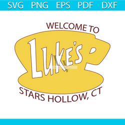 lukes diner vintage welcome to lukes stars hollow svg file
