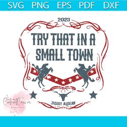 2023 try that in a small town vintage svg file for cricut