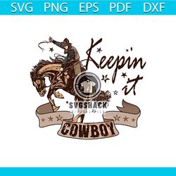 vintage western keepin it cowboy png sublimation download