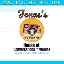jonas brothers house of conversations waffle house svg file