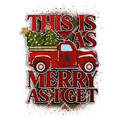 christmas svg, christmas truck png, christmas tree png, christmas holiday, xmas png, christmas sublimation, christmas or