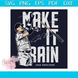 josh donaldson new york yankees make it rain svg cricut file