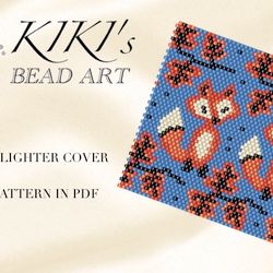 lighter cover pattern peyote pattern, bead pattern for bic maxi lighter cover foxes beading pattern in pdf