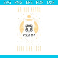 me and karma vibe like that svg midnights album svg file