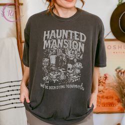 haunted mansion graphic comfort color tee, disney halloween party 2023 shirt, retro halloween horror movies tee, disney