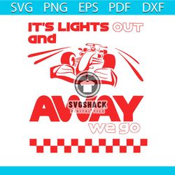its lights out and away we go f1 svg graphic design file