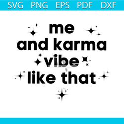 speak now taylor me and karma vibe like that svg cricut file