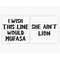 MR-148202383749-she-aint-lion-i-wish-this-line-would-mufasa-lion-king-image-1.jpg