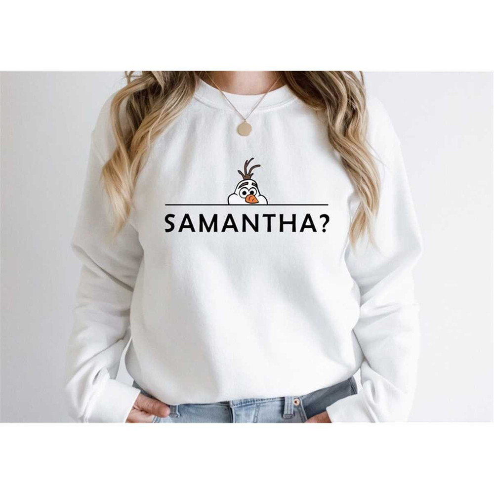 MR-148202384058-olaf-funny-sweatshirthoodie-olaf-samantha-sweatshirthoodie-image-1.jpg