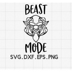 beast mode svg, beast svg, beauty and the beast svg, disneyland shirt svg, cricut files, beast png, beast shirt svg, dxf