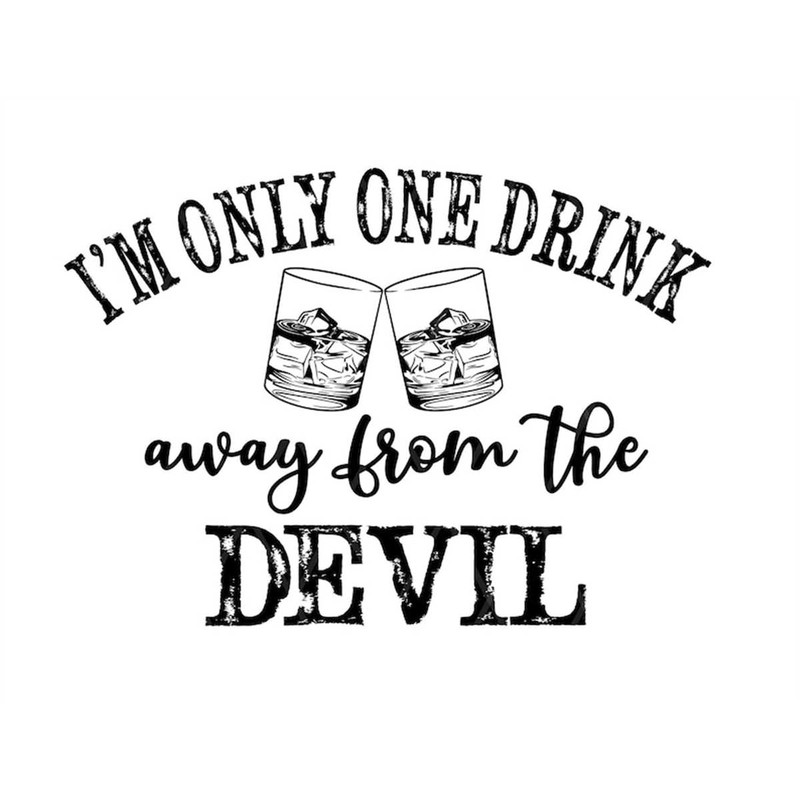 MR-148202310443-im-only-one-drink-away-from-the-devil-svg-sublimation-image-1.jpg