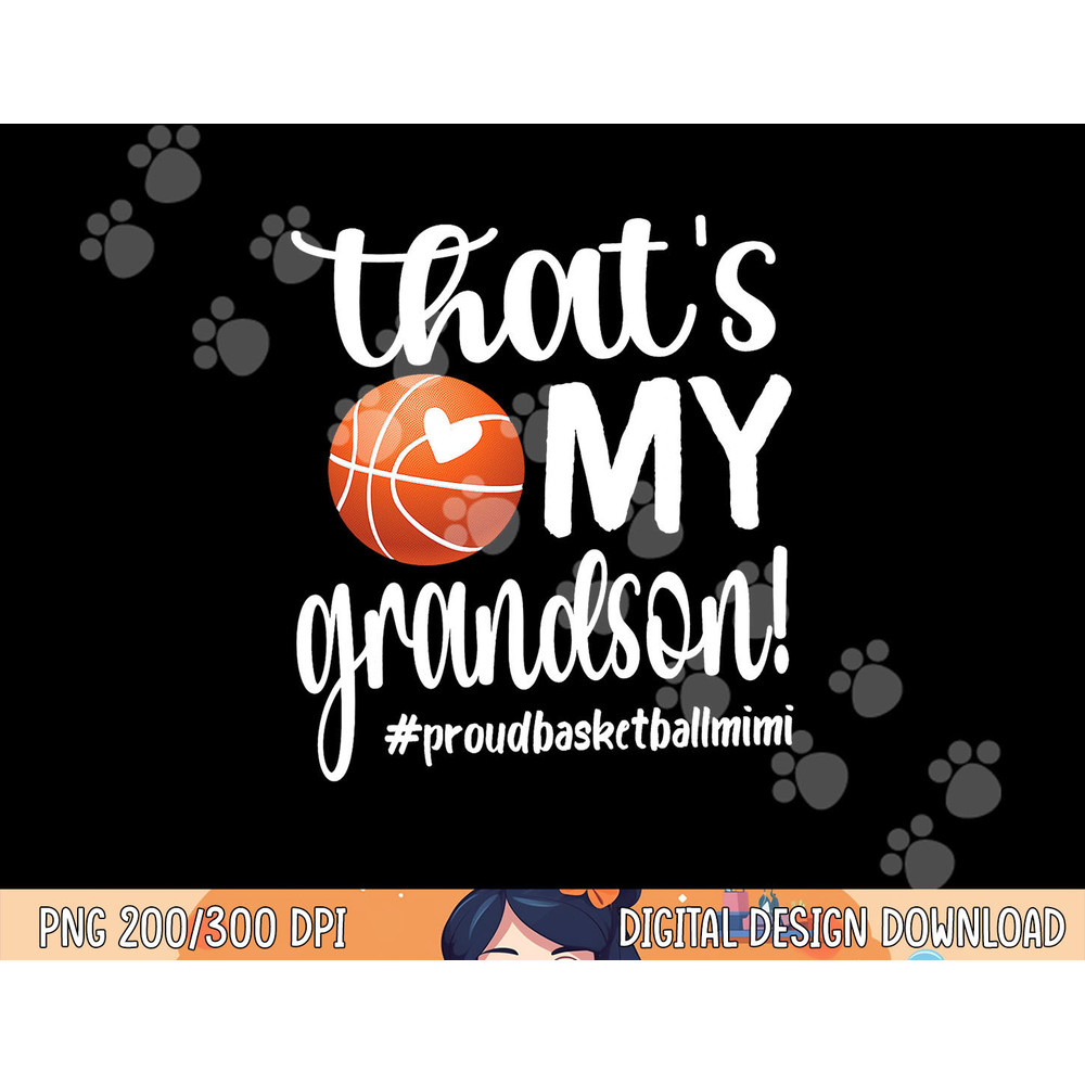That s My Grandson Basketball Mimi Basketball Grandma png, sublimation copy.jpg