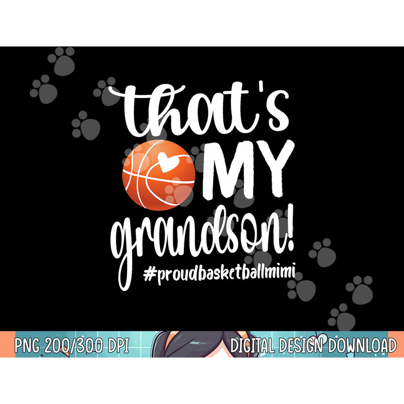 That s My Grandson Basketball Mimi Basketball Grandma png, sublimation.jpg