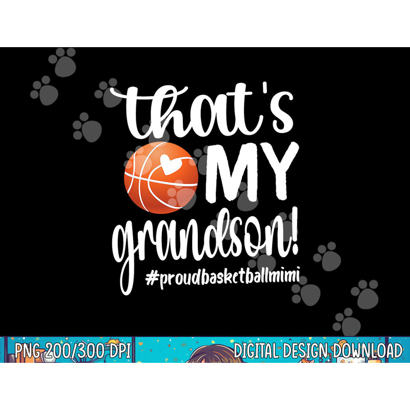 That s My Grandson Basketball Mimi Basketball Grandma png, sublimation copy.jpg