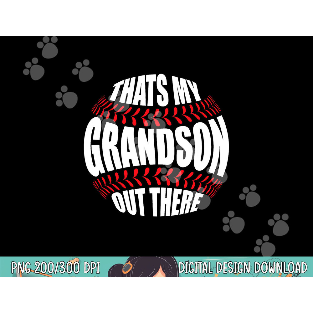 That s My Grandson Out There Baseball Grandma Grandpa Papa png, sublimation.jpg