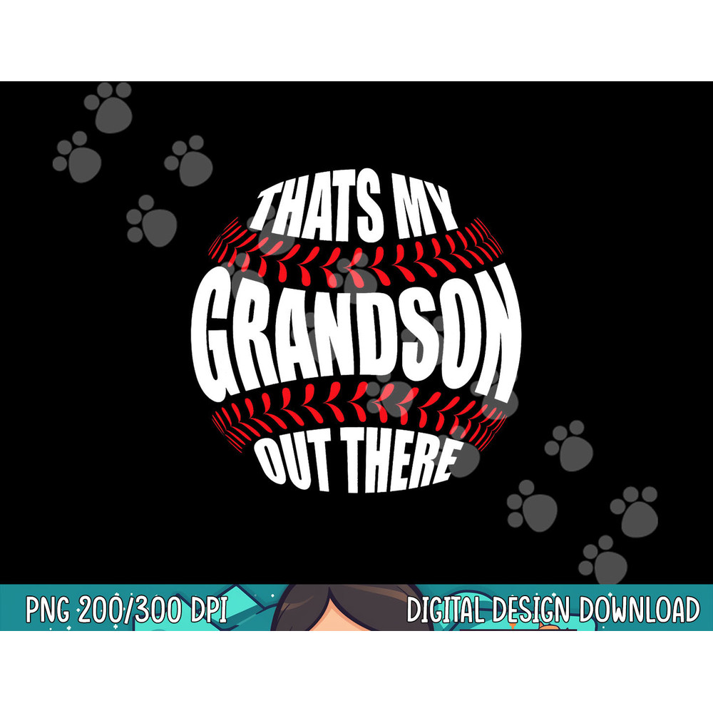 That s My Grandson Out There Baseball Grandma Grandpa Papa png, sublimation.jpg