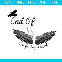 eagle end of can you keep a secret svg digital cricut file