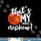 That s My Nephew Basketball Lovers Gifts For Aunt Or Uncle png, sublimation copy.jpg