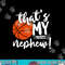 That s My Nephew Basketball Lovers Gifts For Aunt Or Uncle png, sublimation copy.jpg